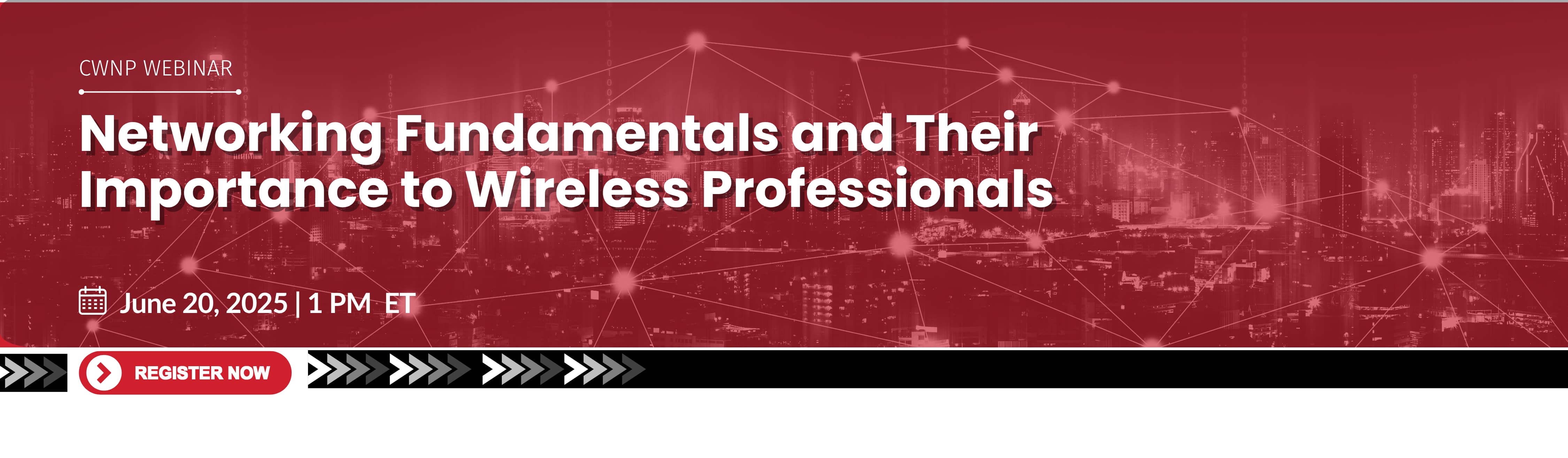 CWNP June 2025 Webinar: Networking Fundamentals and Their Importance to Wireless Professionals